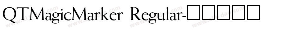QTMagicMarker Regular字体转换